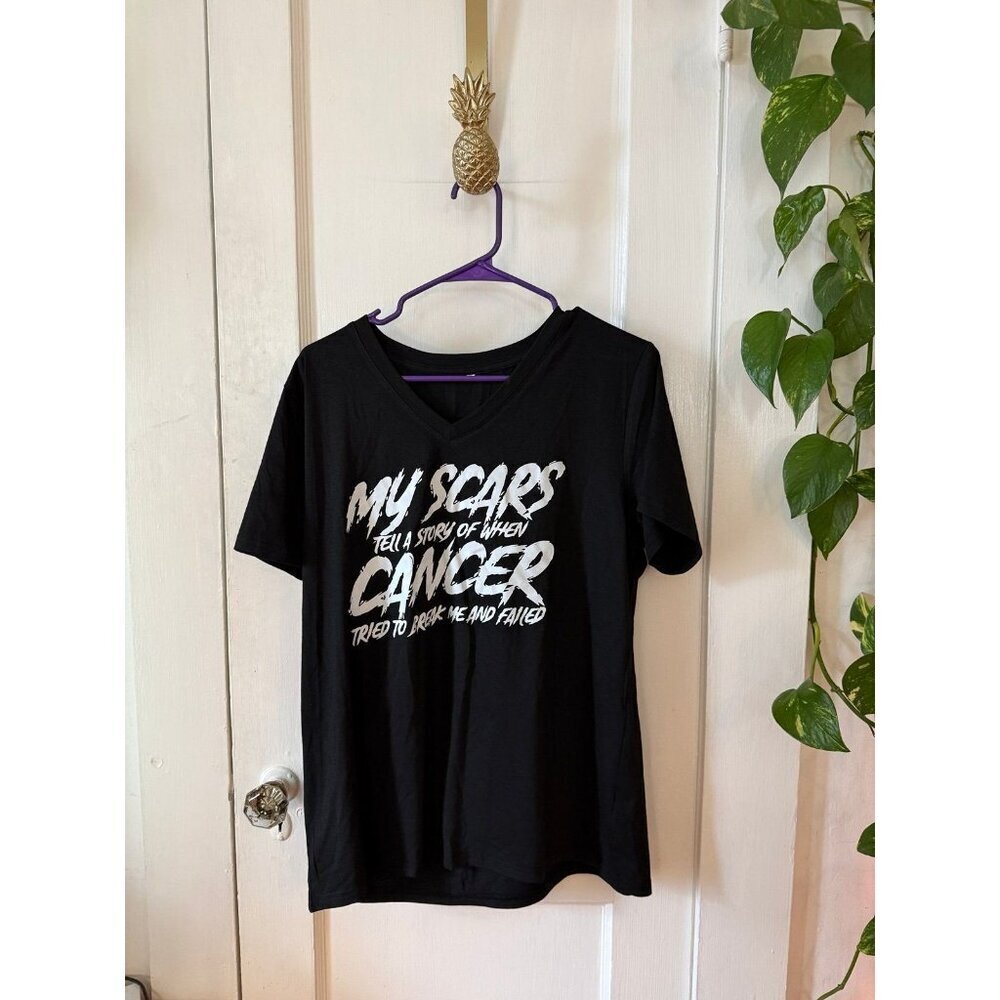 Women’s size X – large my scars cancer T-shirt